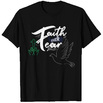Discover Faith Over Fear Inspirational Design T Shirts