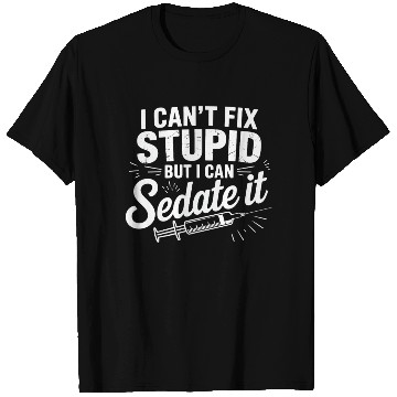 Discover Humorous Medical Quote T Shirts