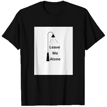 Discover sad lonely quote with a street light               T Shirts