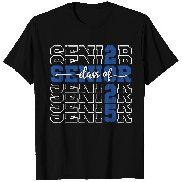 Discover Class Of 2025 Senior 2025 Back To School 2025 T Shirts