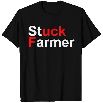Discover Stuck Farmer T Shirts