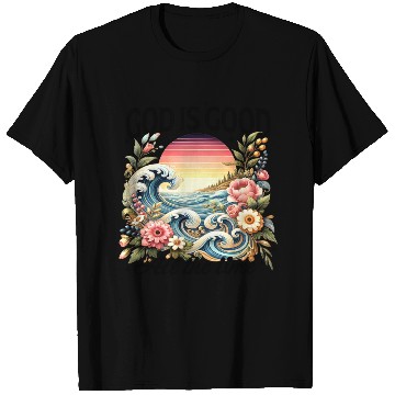 Discover Elegant Wave and Floral Sunset Scene - GOD IS GOOD T Shirts