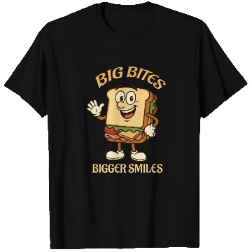 Discover big bites bigger smiles - sandwich T Shirts