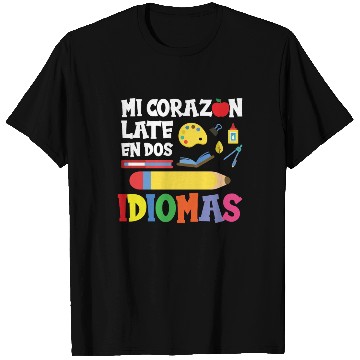 Discover Mi Corazon Idiomas Spanish English Teacher T Shirts