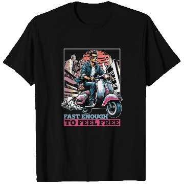 Discover Scooter Fast Enough To Feel Free Scooter Driver T Shirts