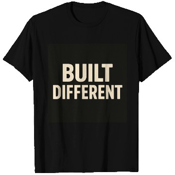 Discover Empowering Built Different Motif T Shirts