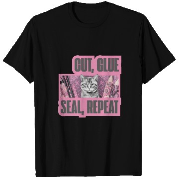 Discover Decoupage Mantra Cut Glue Seal Repeat Cat T Shirts