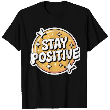 Discover Positive Vibes Motivational Sticker T Shirts