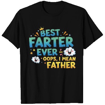 Discover Best Farter Ever – Funny Father’s Day T Shirts