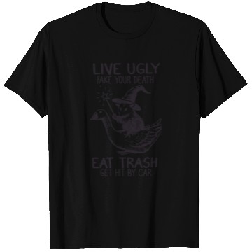 Discover Live Ugly Fake Your Death Eat Trash T Shirts – Funny