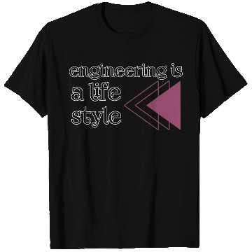 Discover Engineering is a lifestyle  T Shirts