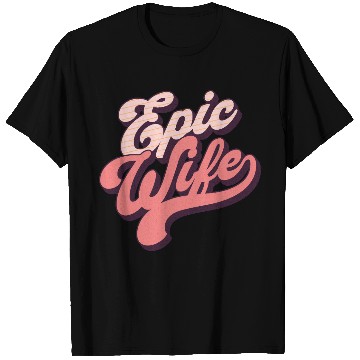 Discover Retro Ethereal Vibe Epic Wife T Shirts