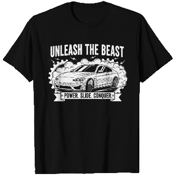 Discover Unleash the Beast Drift Car Design T Shirts