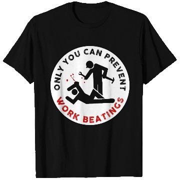 Discover Work Beating Safe Graphic T Shirts