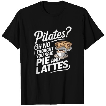 Discover Pie and Latte Humor Design T Shirts