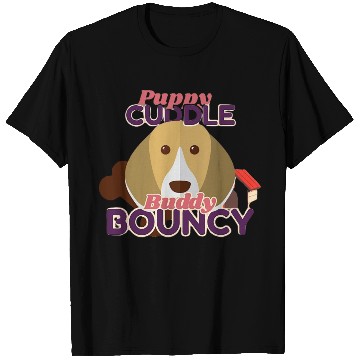 Discover Puppy Cuddle Buddy Bouncy Design T Shirts