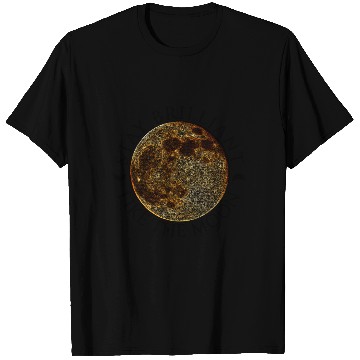 Discover Full Moon Design – Black Lettering Quote T Shirts