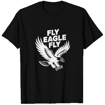 Discover Fly Eagle Fly T Shirts