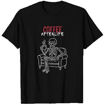 Discover Coffee Afterlife T Shirts