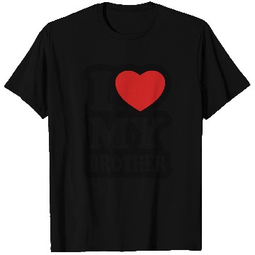 Discover I love my brother T Shirts
