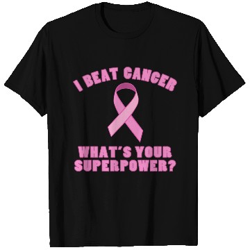 Discover I Beat Cancer (Superpower) T Shirts