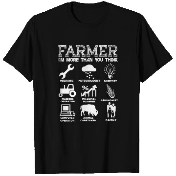 Discover Farmer - Mechanic, meteorologist, scientist T Shirts
