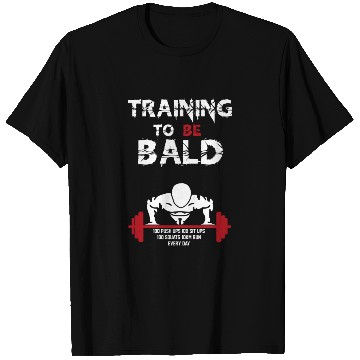 Discover Gym - Training to be bald, push Postal Service, sit up, squat T Shirts