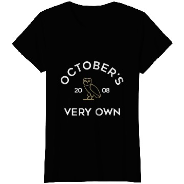 Discover october's very own T-Shirts