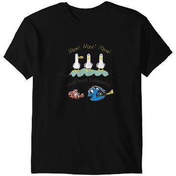 Discover Disneyss Pixars Finding Nemo Mine Mine Mine Just Keep Swimming T-Shirts