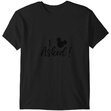 Discover Disney Mickey Friends Wedding Mickey I Asked T-Shirts