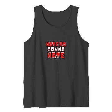 Discover Haters gonna hate typography Taylorr Swift Graphics Tank Tops