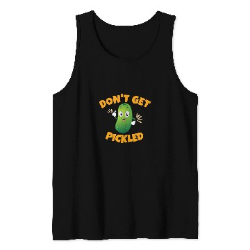 Discover Dont Get Pickled Pickleball Tank Tops