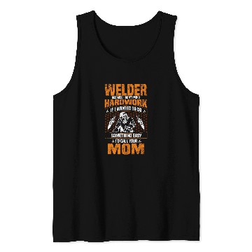 Discover Welder Welding Worker Metalworking Lover Iron Worker Tank Tops