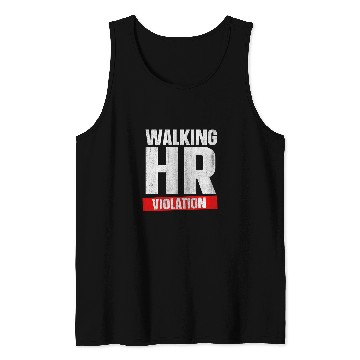 Discover Walking HR Violation 8 Tank Tops