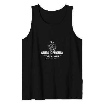 Discover Abibliophobia Funny Book Lover Reading Teacher Librarian Tank Tops