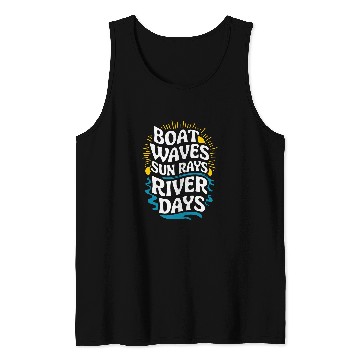 Discover Boat Waves Sun Rays River Days Tank Tops