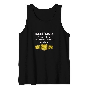 Discover Wrestling Wrestler Ring Martial Arts Fighter Tank Tops