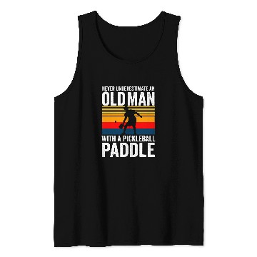 Discover Funny Pickleball Player Old Man With A Pickleball Paddle Tank Tops