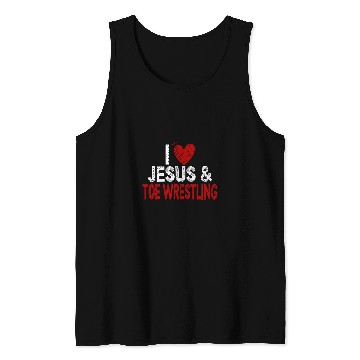 Discover TOE WRESTLING JESUS CHRIS I LOVE JESUS TOE Tank Tops