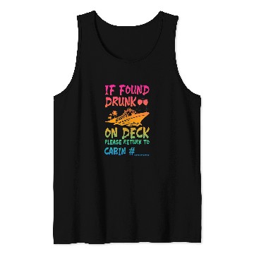 Discover Funny If Found Drunk Return To Cabin Cruise Ship Tank Tops
