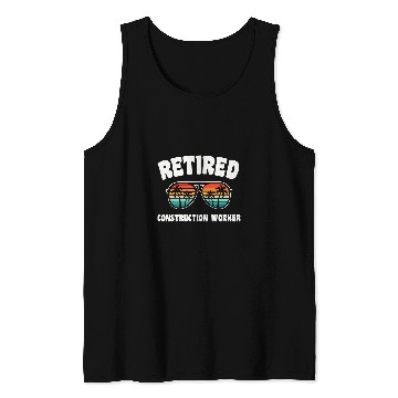 Discover Retired Construction Worker Funny Retirement Congratulations Tank Tops