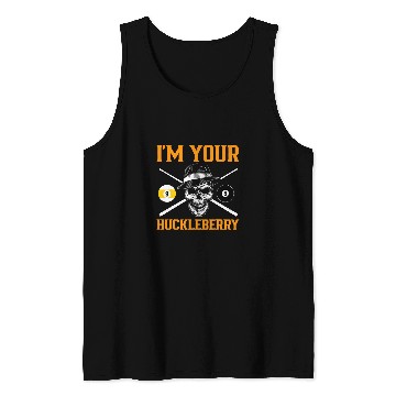 Discover Billiard Im Your Huckleberry Tank Tops