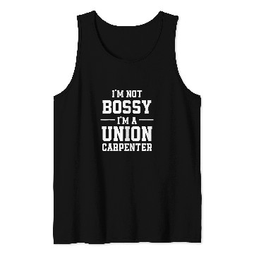 Discover Union Carpenter Union Carpentry Worker 23 Tank Tops