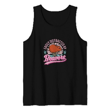Discover Easily distracted by Beavers 631 Tank Tops