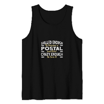 Discover Skilled Postal Worker Mailman Mail Post Office 1 Tank Tops