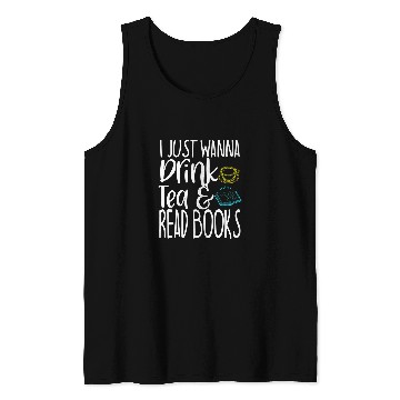 Discover Book Lover Tea Drinker Funny Gift Bookworm Librarian Nerd Tank Tops
