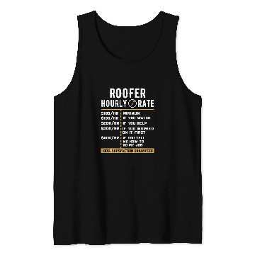 Discover Roofer hourly rate Tank Tops