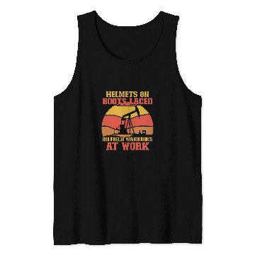 Discover Oilfield Worker Roughneck Oil Drilling Frac crew Offshore 5 Tank Tops