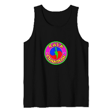 Discover Karate Kung Fu Tae Kwon Do Kata Champion Tank Tops