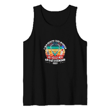 Discover Im A Health Care Worker Happy nurses Week Tank Tops